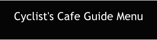Cyclist's Cafe Guide Menu